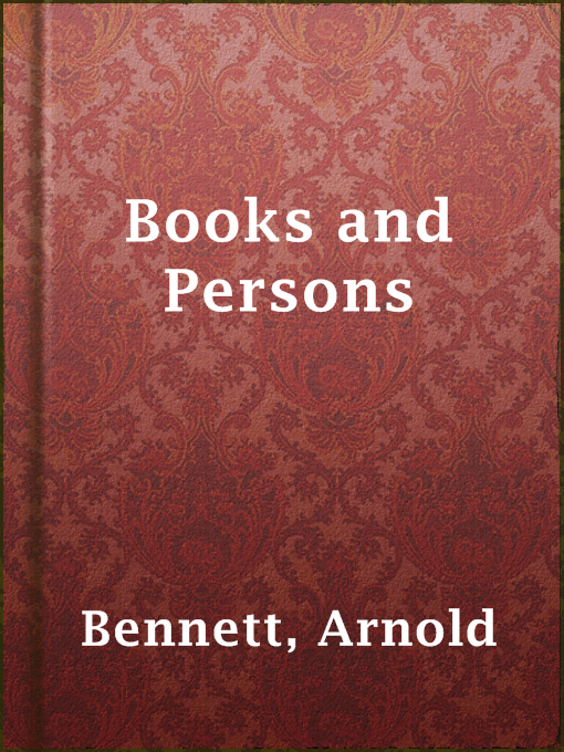 Title details for Books and Persons by Arnold Bennett - Available